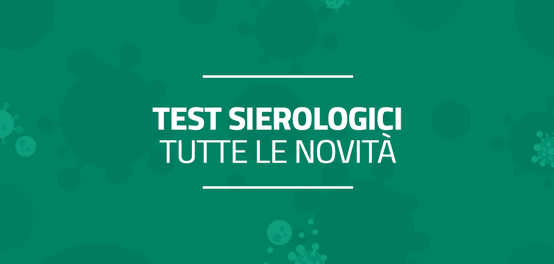 You are currently viewing TEST SIEROLOGICI: tutte le novità