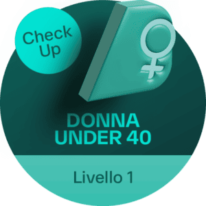 CHECK UP DONNA Under 40 - Livello 1