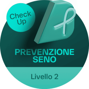 CHECK UP Prevenzione Seno - Livello 2